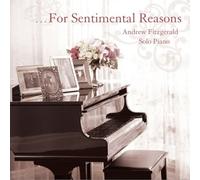 CD FOR SENTIMENTAL REASONS - ANDREW FITZGERALD