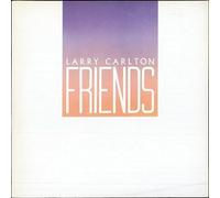 [CD] Friends Edizione Limitata Larry Carlton WPCR-28103 24 Bit Digitale