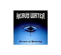 CD HEAVY WATER DREAMS OF IERI NUOVO SIGILLATO