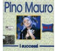 CD - I successi Vol. 2 - Pino Mauro