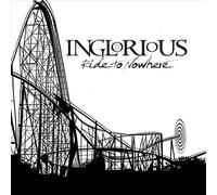 CD INGLORIOSO RIDE TO NOWHERE NUOVO SIGILLATO
