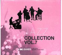 Cd - Jazz Collection vol.7: Le Big Bands : Le Più Grandi Big Bands Di Tutti I Te