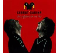 CD JOAN MANUEL SERRAT & JOAQUIN SABINA DOS PAJAROS DE UN TIRO NUOVO SIGILLATO