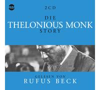 Monk, Thelonious & Beck, Rufus - Die Thelonious Monk Story : Musik & Bio (5 CD)