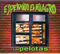 CD LAS PELOTAS ESPERANDO EL MILAGRO NUOVO SIGILLATO