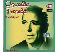 CD OSVALDO FRESEDO NOSTALGIA NUOVO SIGILLATO Tango Argentina