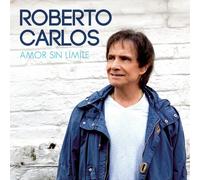 CD ROBERTO CARLOS AMOR SIN LIMITE NUOVO SIGILLATO