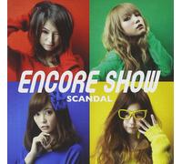 CD SCANDAL ENCORE SHOW JAPAN NUOVO