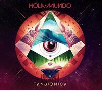CD TAN BIONICA HOLA MUNDO NUOVO SIGILLATO 2015