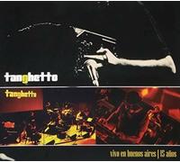 CD TANGHETTO VIVO EN BUENOS AIRES 15 ANNI NUOVO SIGILLATO Live