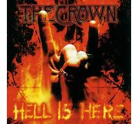 CD THE CROWN HELL IS HERE NUOVO SIGILLATO