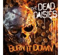 CD THE DEAD DAISIES BURN IT DOWN NUOVO SIGILLATO