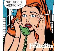 CD THE FRATELLIS WE NEED MEDICINE NUOVO SIGILLATO