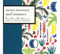 CD Tokyo University of the Arts Wind Orchestra - D. Holzinger & B. Appelmont