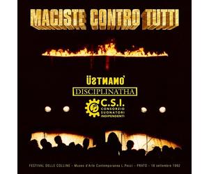 CD USTMAMO', DISCIPLINATHA & CSI - MACISTE CONTRO TUTTI 602557869668