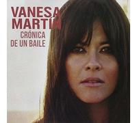 CD VANESA MARTIN CRONICA DE UN BAILE NUOVO SIGILLATO