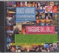 CD Viaggiare Oh Oh Un'ora E Ventitre Di Musica Divertimento ,