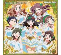Wake Up.Girls! - "Wake Up, Girls! Beyond the Bottom (Movie)" Theme Song: Beyond the Bottom