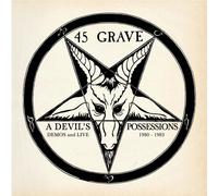 45 Grave A Devil's Possessions: Demos & Live 1980-1983 (Vinyl LP)