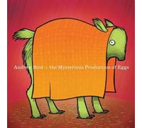 Bird, Andrew - The Mysterious Production of Eggs (20th Anniversary)