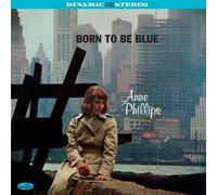 Anne Phillips - Born To Be Blue (Limited Edition) (180 g) (LP)