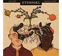 Barney Artist & Mr Jukes - Eternal (EP)