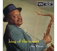 Ben Webster - King Of The Tenors