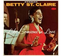 Betty St. Claire - Like Someone In Love - At Basin Street [Ltd.Ed. Lp]