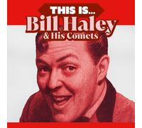 Bill Haley & His Comets - This Is...
