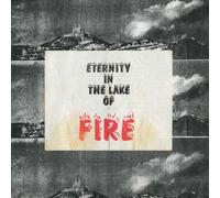 Bitter Calm - Eternity In The Lake Of Fire (LP)