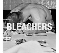 BLEACHERS - EVERYONE FOR TEN MINUTES