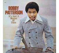Bobby Patterson It's Just A Matter Of Time (Vinyl LP)