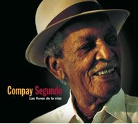 Segundo Compay - Las Flores De La Vida