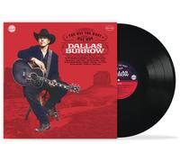 Dallas Burrow – The Way The West Was Won – Vinile LP 12"