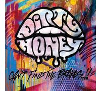 Dirty Honey – Can't Find The Brakes – Vinile LP 12"