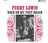 Furry Lewis - Back On My Feet Again (Reissue) (180 g) (LP)