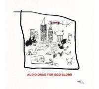 Gustaf - Audio Drag For Ego Slobs
