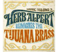 <![CDATA[Herb Alpert - Music Volume 3: Herb Alpert Reimagines The Tijuana Brass (LP)]]>