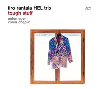 Iiro Rantala HEL Trio - Tough Stuff (180g Black Vinyl)