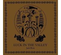 Jack Rose - Luck In The Valley (LP)