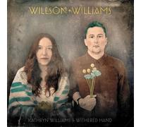 Kathryn Williams & Withered Hand – Wilson Williams – Vinile (LP)