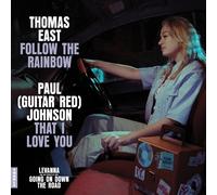 Thomas East/Paul Johnson Follow the Rainbow/That I Love You (Vinyl LP) 7" Single