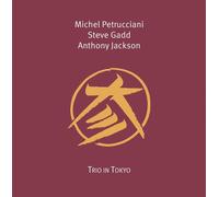 Michel Petrucciani, Steve Gadd & A Trio in Tokyo (Vinyl LP) (PRESALE 27/06/2025)