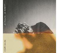 Myles Smith - A Minute, A Moment...