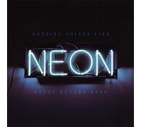 Randy Rogers Band Nothing Shines Like Neon (Vinyl LP) 12" Album
