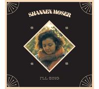 Shannen Moser - I'Ll Sing