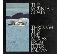 <![CDATA[The Mountain Goats - Through This Fire Across From Peter Balkan (Indie Exclusive) (Bluewater Coloured) (2 LP)]]>