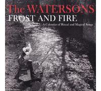 The Watersons - Frost And Fire (A Calendar Of Ritual And Magical Songs) (Reissue) (LP)