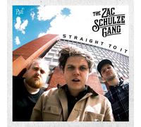 The Zac Schulze Gang Straight to It (Vinyl LP) 12" Album