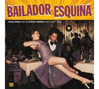 <![CDATA[Various Artists - El Bailador De La Equina (Salsa Dura From The Discos Fuentes Vaults ) (LP)]]>